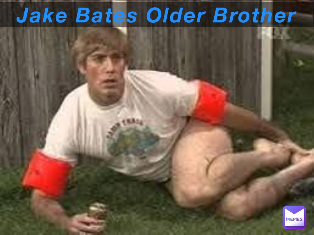 Jake Bates Older Brother