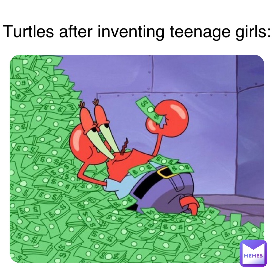 Turtles after inventing teenage girls: