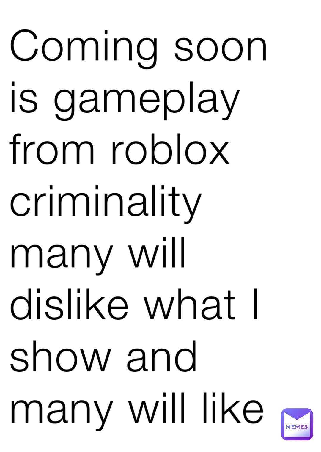 Coming soon is gameplay from roblox criminality many will dislike what ...