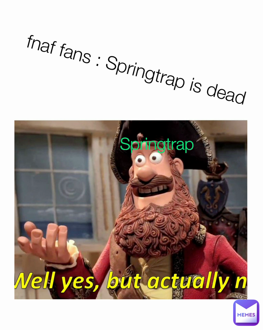 fnaf fans : Springtrap is dead  Springtrap
