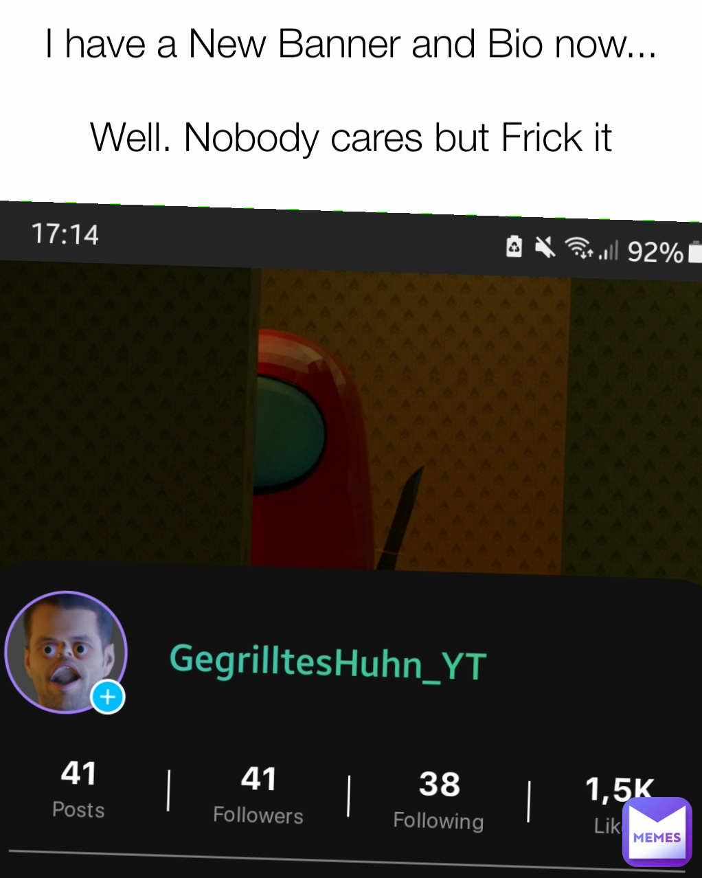 Meme by GegrilltesHuhn_YT