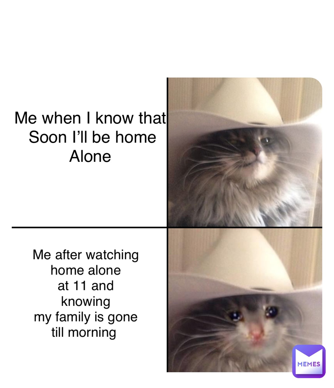 Double tap to edit Me when I know that
Soon I’ll be home 
Alone Me after watching 
home alone 
at 11 and 
knowing 
my family is gone 
till morning