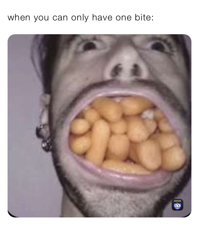 when you can only have one bite:
