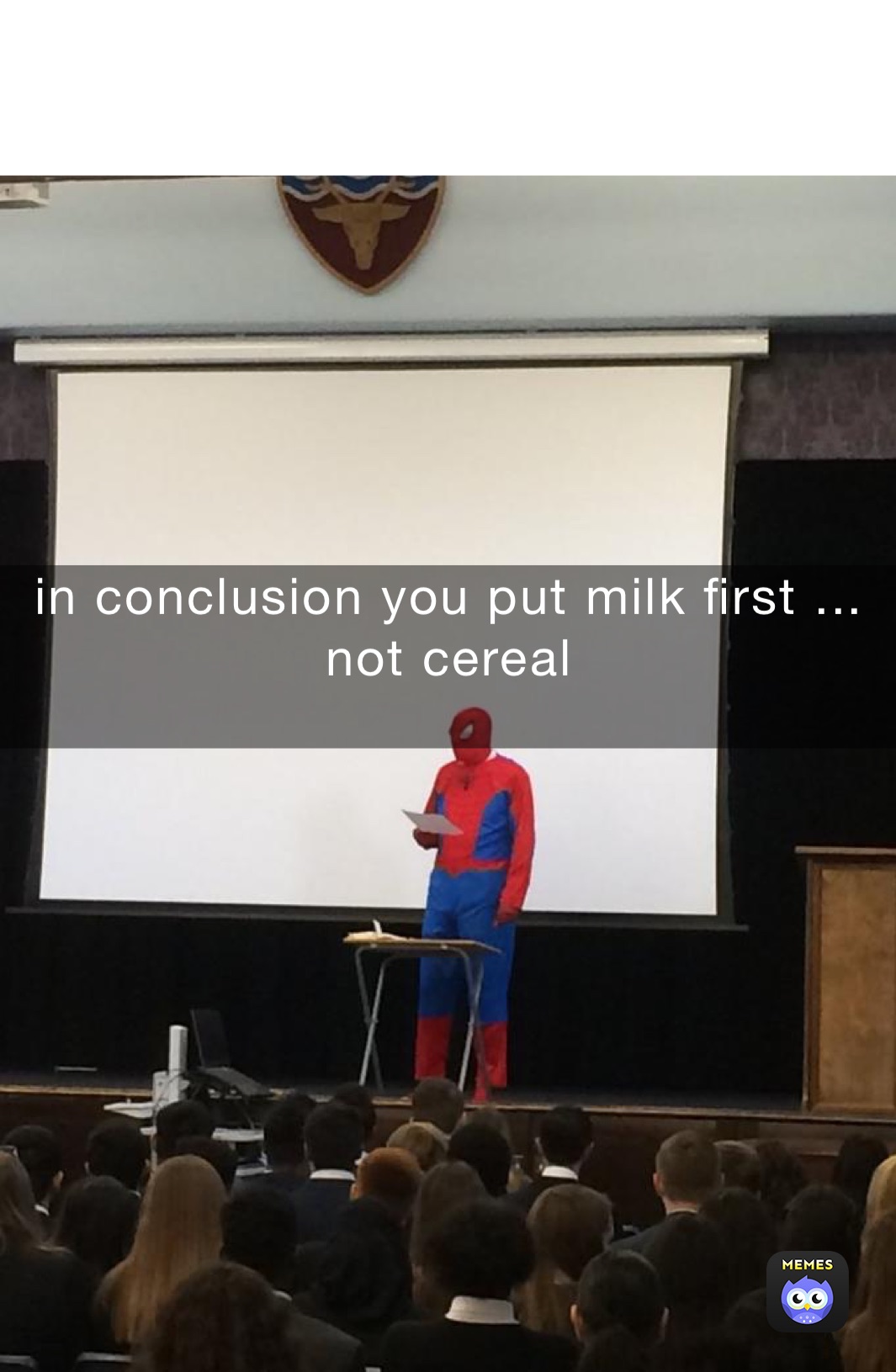 in conclusion you put milk first ...
not cereal 

