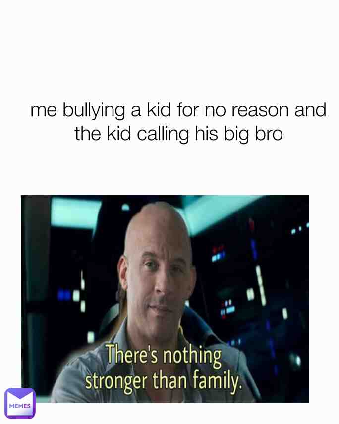 #bro #brother #kid #bully  #bullying  #bigbrother