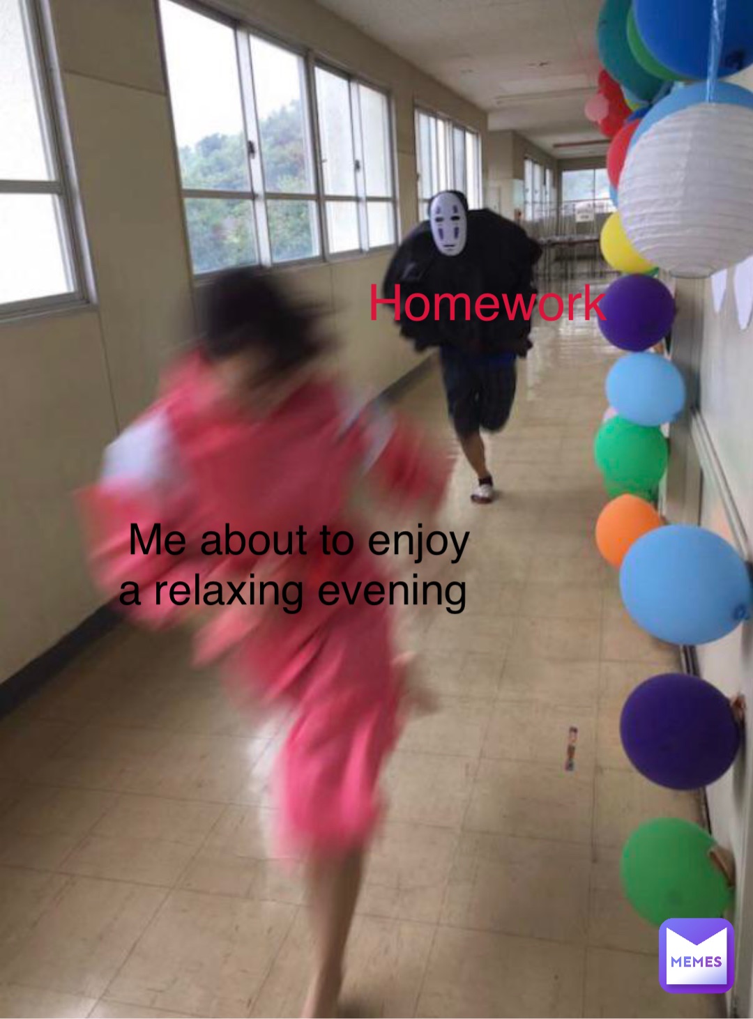 Homework Me about to enjoy a relaxing evening Me about to enjoy a relaxing evening
