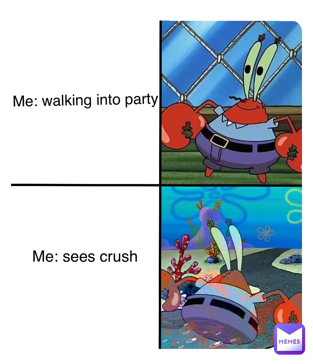 Hi Me: walking into party Me: sees crush