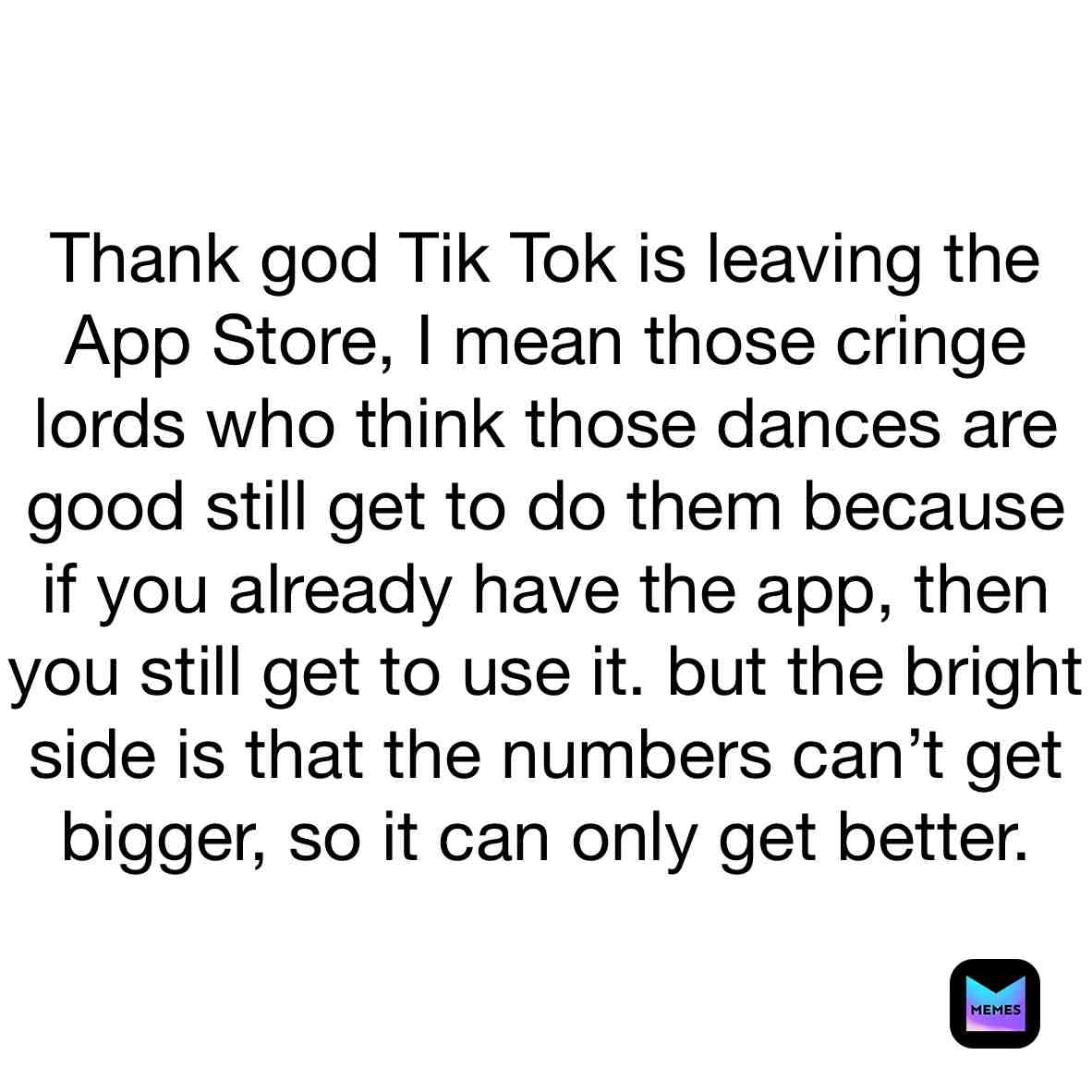 Can’t wait for the app to disappear for good