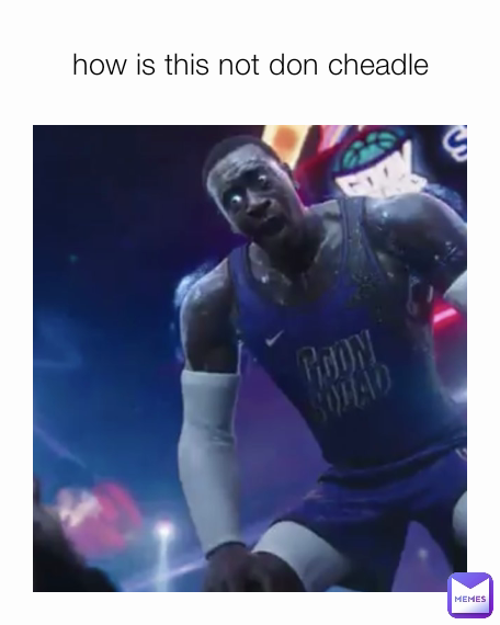 how is this not don cheadle