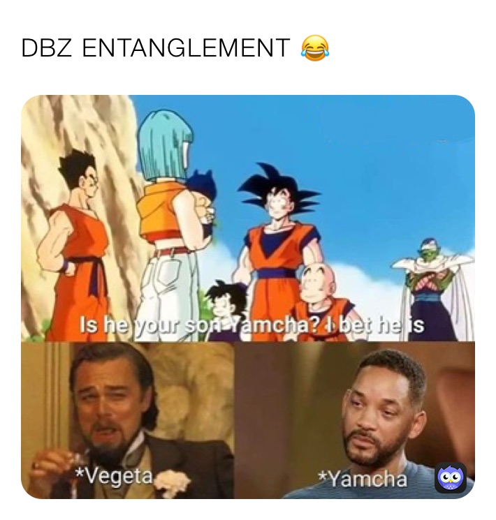 DBZ ENTANGLEMENT 😂