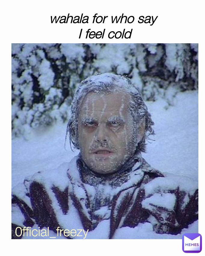 Meme by 0fficial_freezy