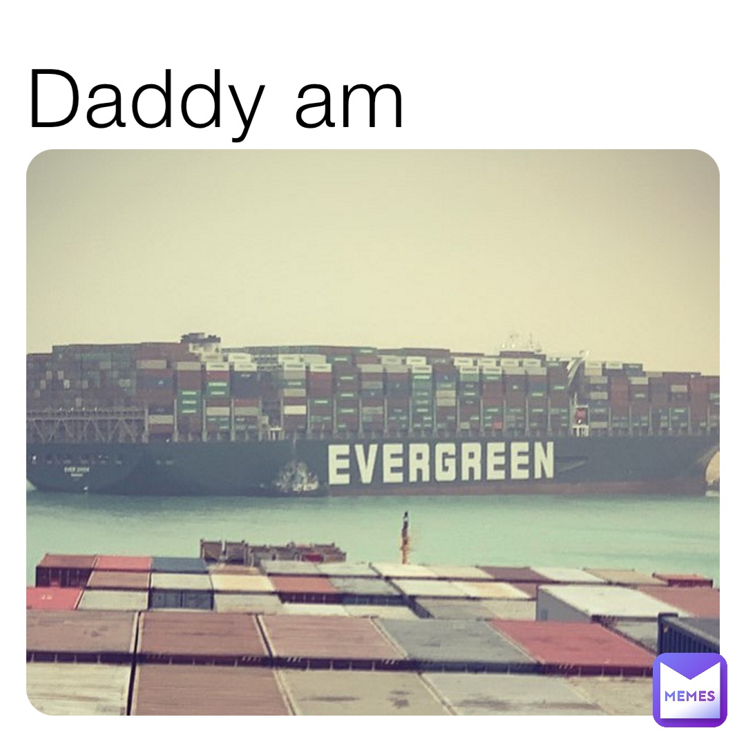 Daddy am