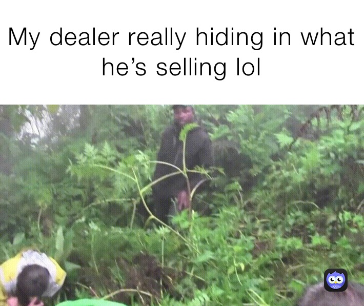 My dealer really hiding in what he’s selling lol