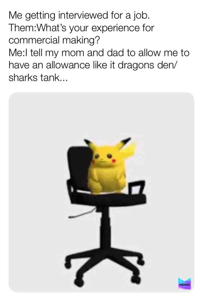 #pikachuu #interview #job #allowance #parents #mum #dad #pokemon #theresalotofhashtags