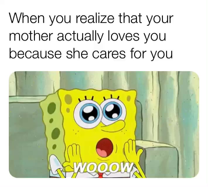 #spongebob  #mommemes  #loving