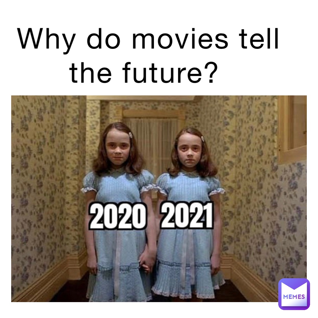 Why do movies tell the future?