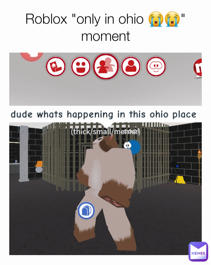 Roblox "only in ohio 😭😭" moment