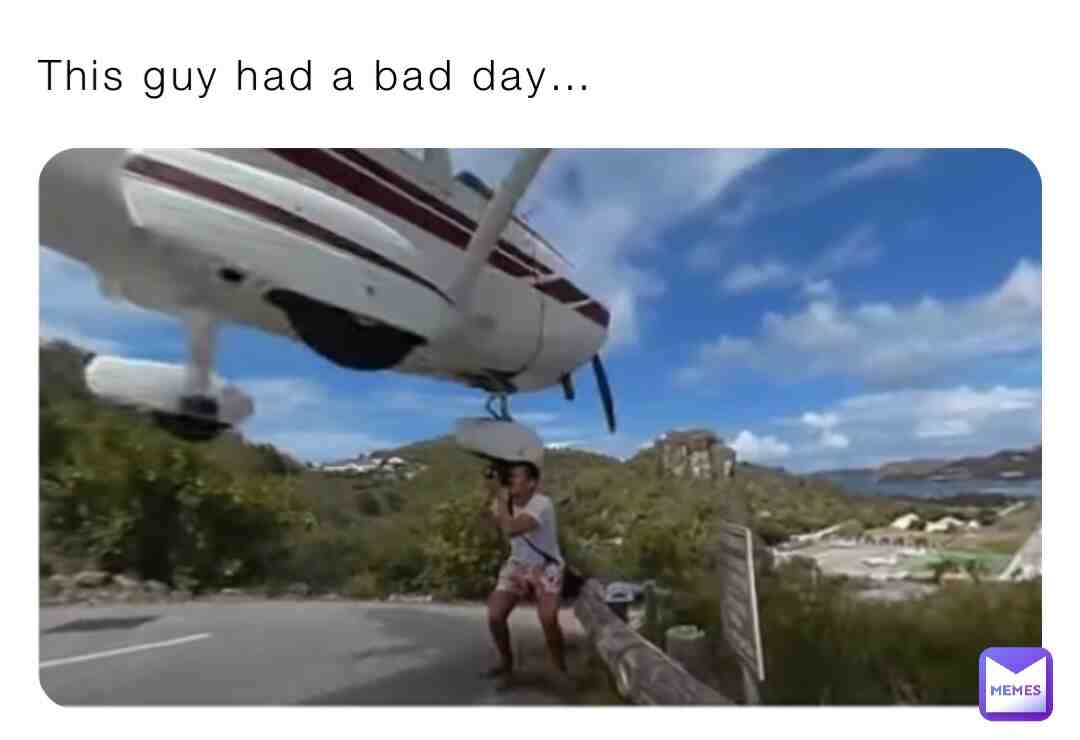#planes #badday #oof