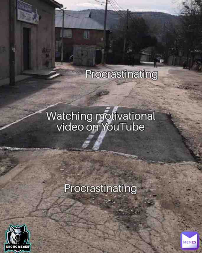 Meme shared by @idiotic_memer