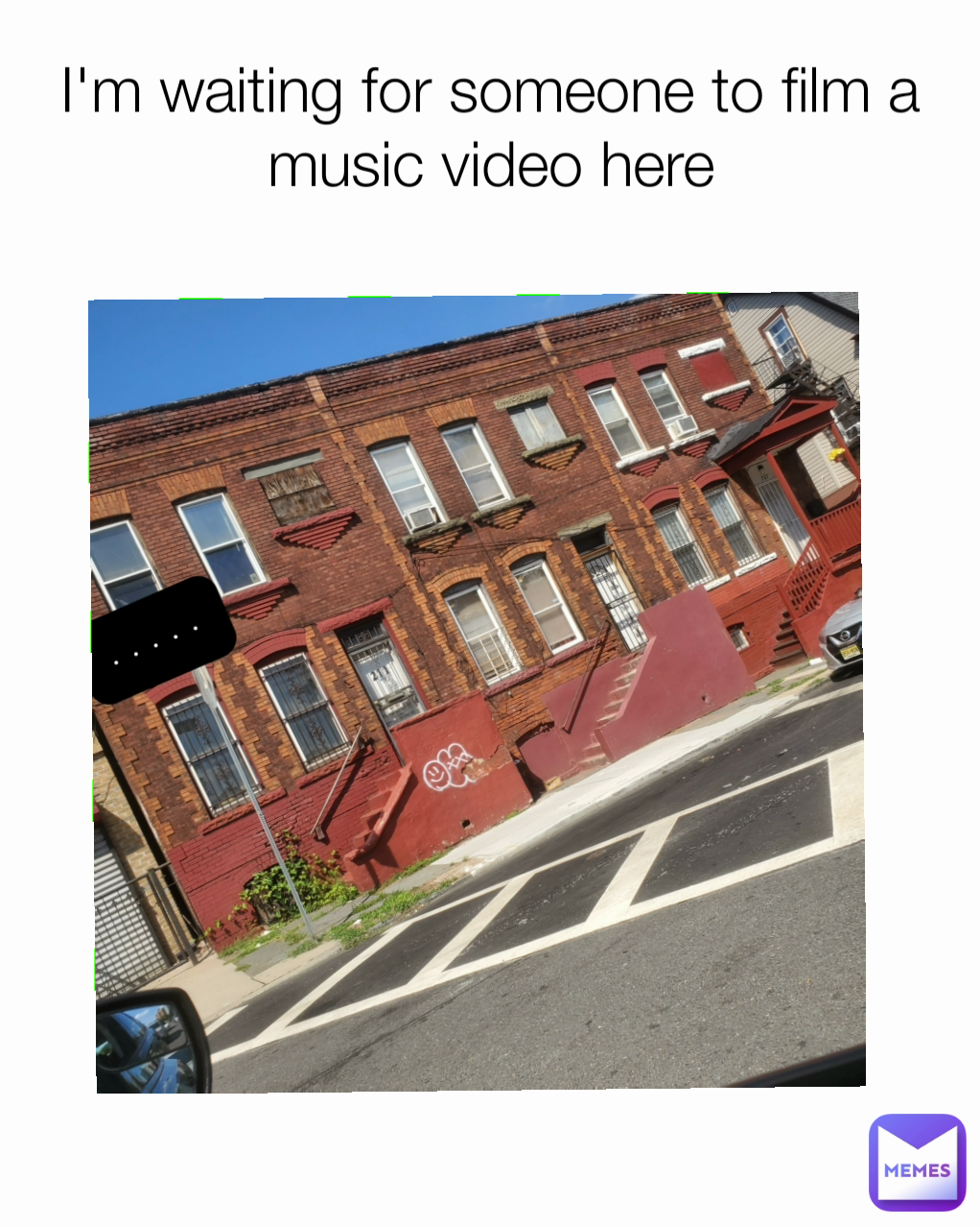 I'm waiting for someone to film a music video here