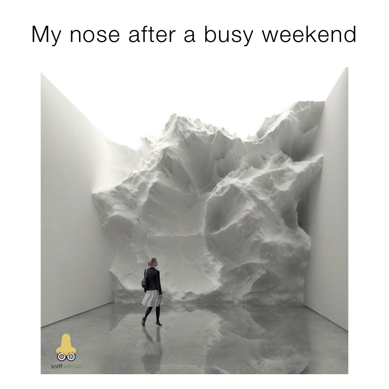 My nose after a busy weekend 