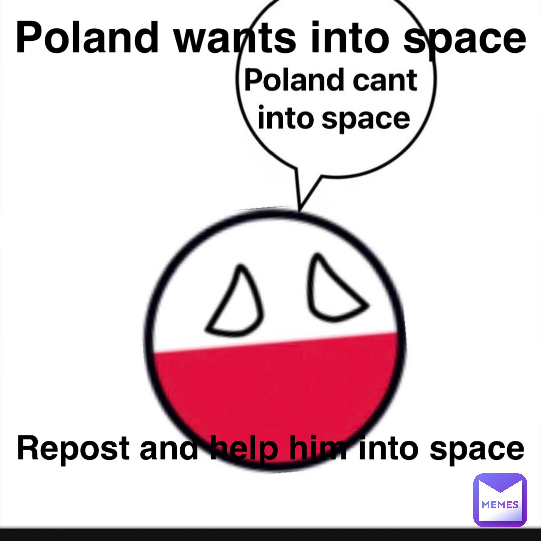 Poland wants into space repost and help him into space