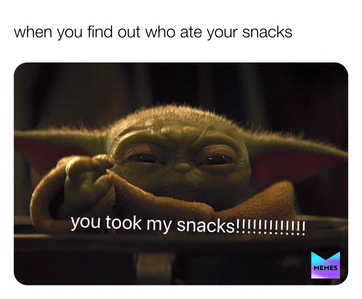 Snacks Memes Memes