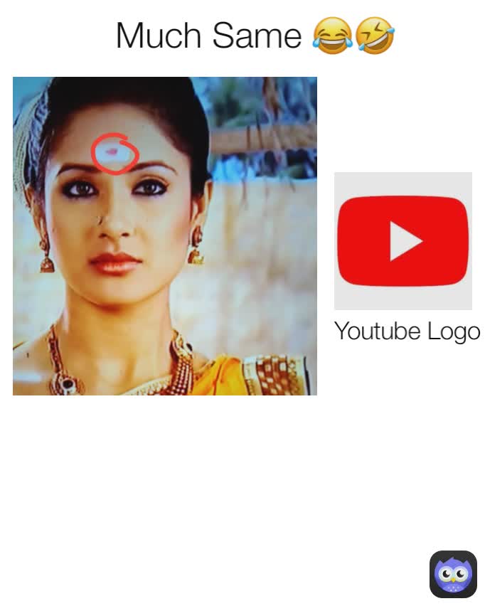 Youtube Logo Much Same 😂🤣