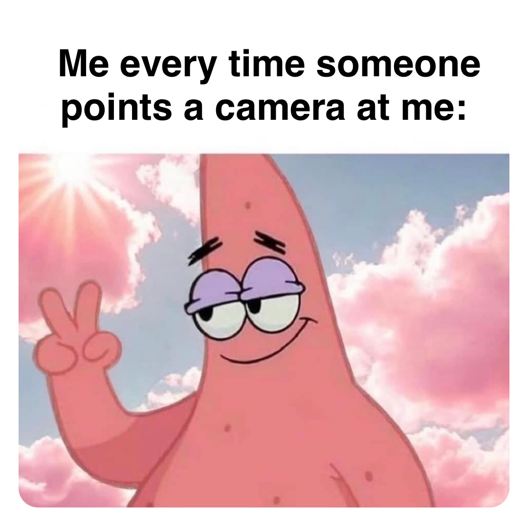 Double tap to edit Me every time someone points a camera at me:
