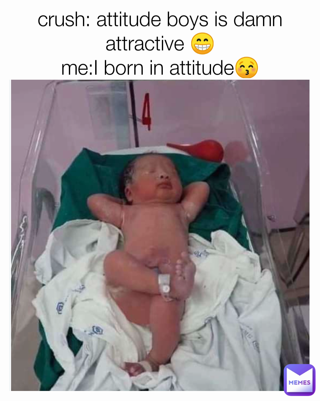 crush: attitude boys is damn attractive 😁
me:I born in attitude😚