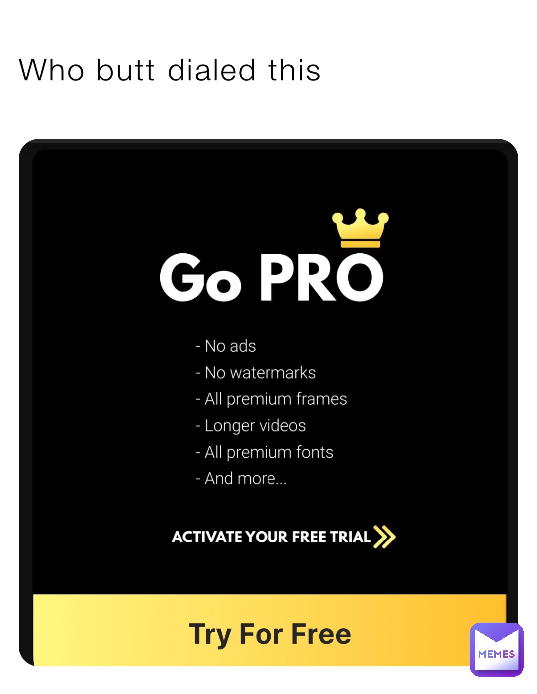Who butt dialed this
