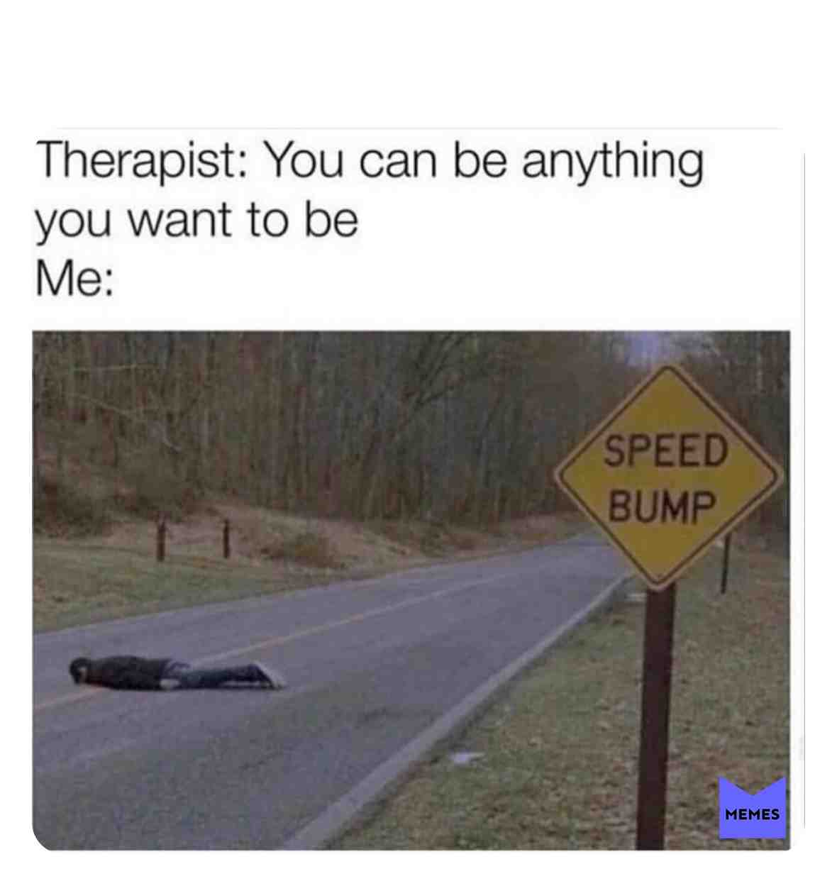#memes #funnymemes #lifememes #therapistmemes