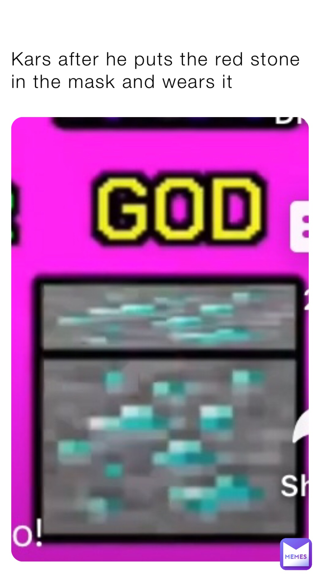 Kars after he puts the red stone in the mask and wears it