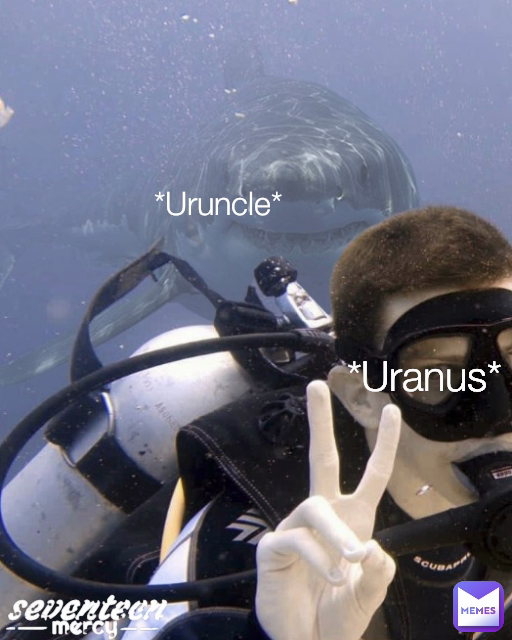 *Uranus* *Uruncle*