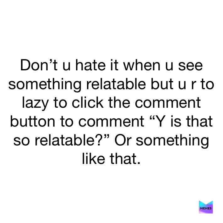 #relatable #lazy #lazy #lazy #lazy