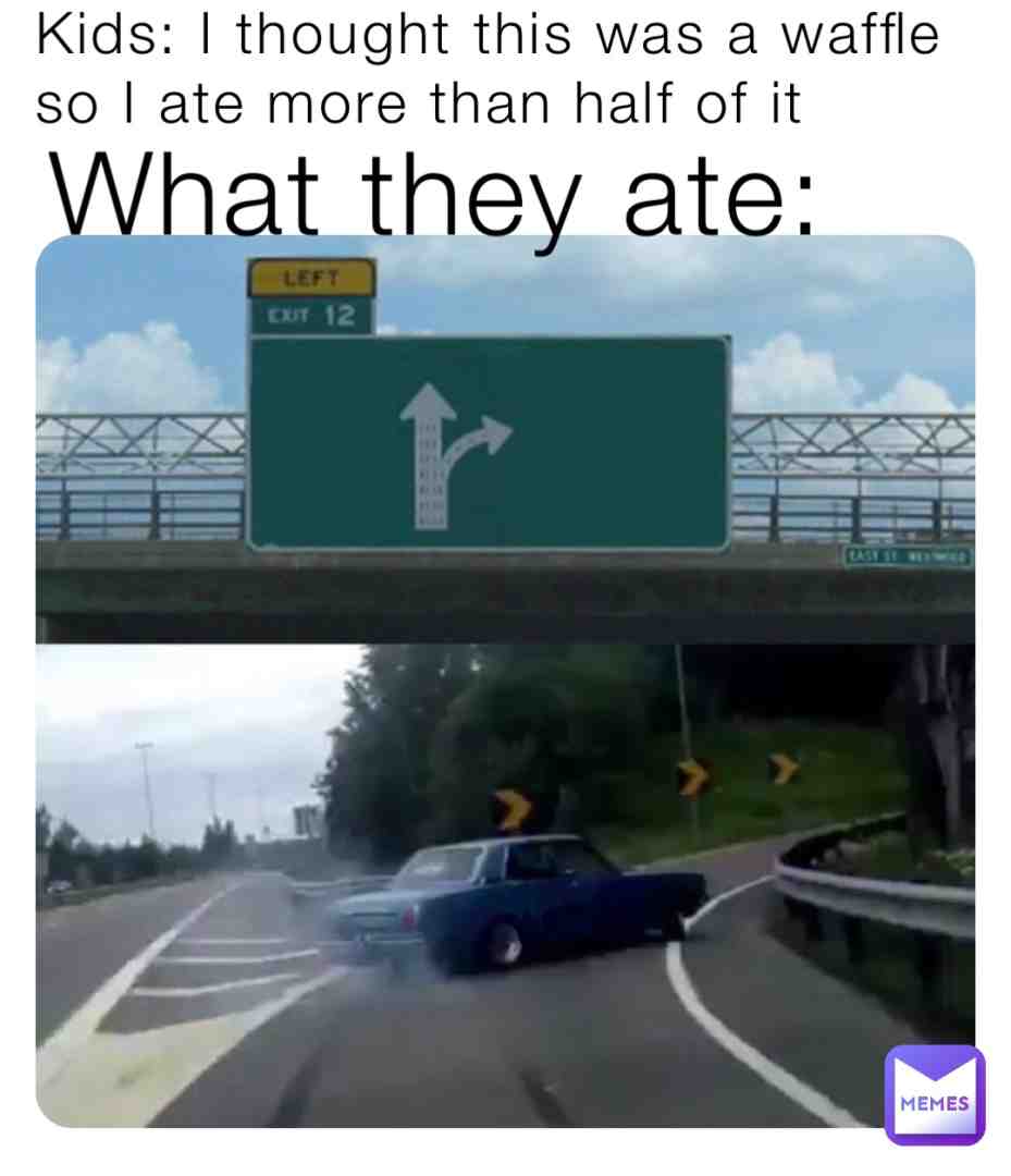 Meme shared by @that_memer_is_me
