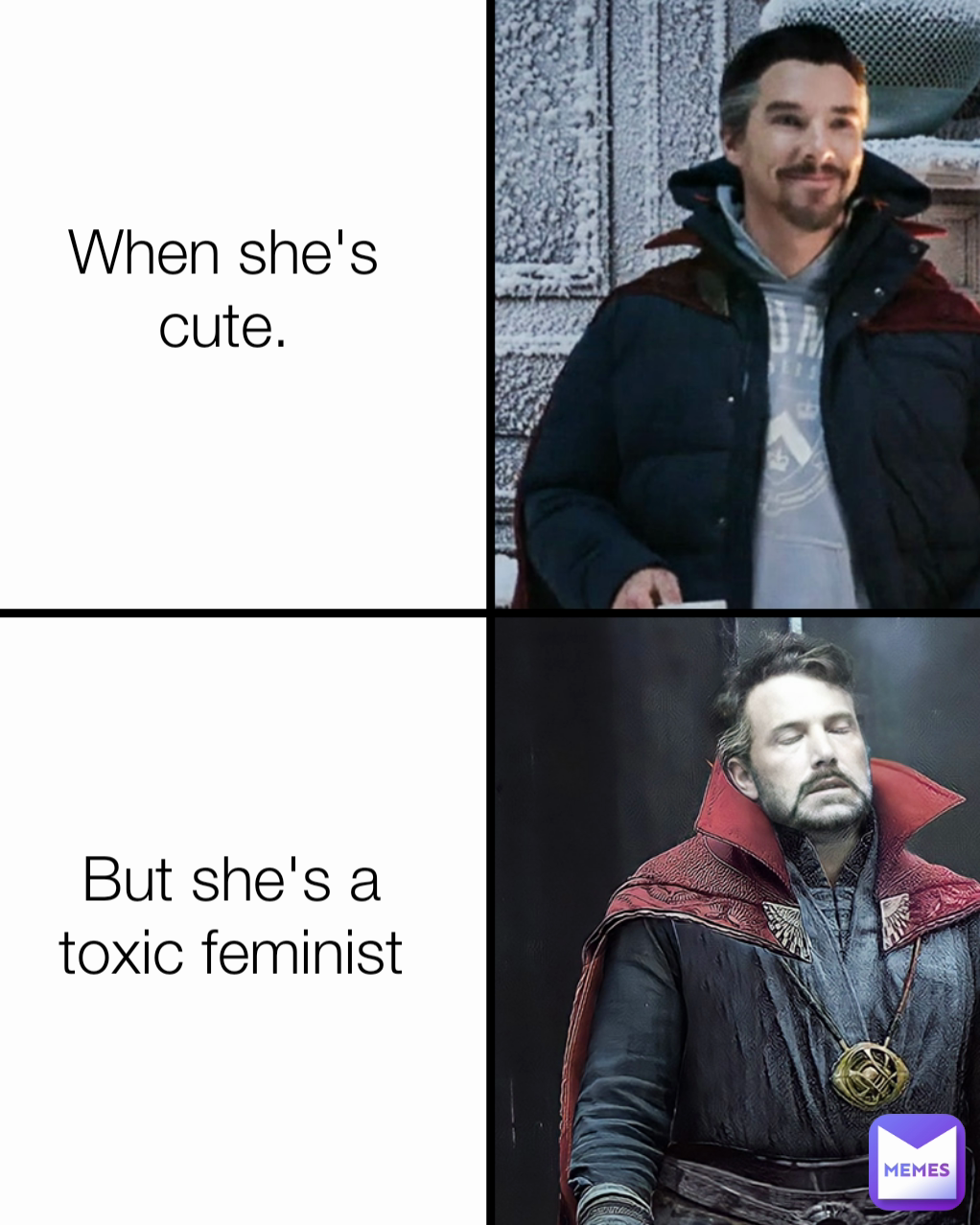 But she's a toxic feminist When she's cute.