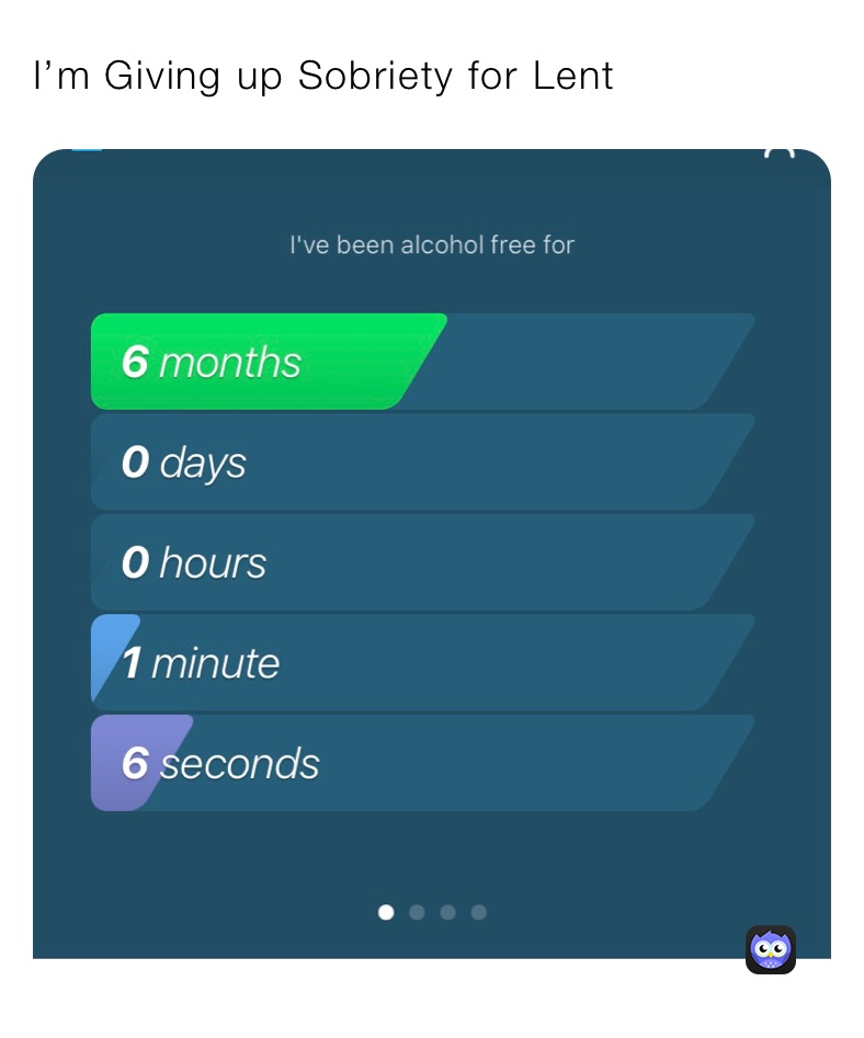 I’m Giving up Sobriety for Lent