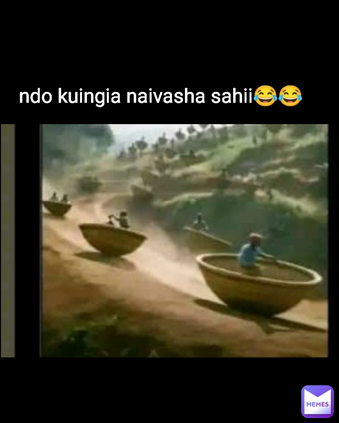ndo kuingia naivasha sahii😂😂