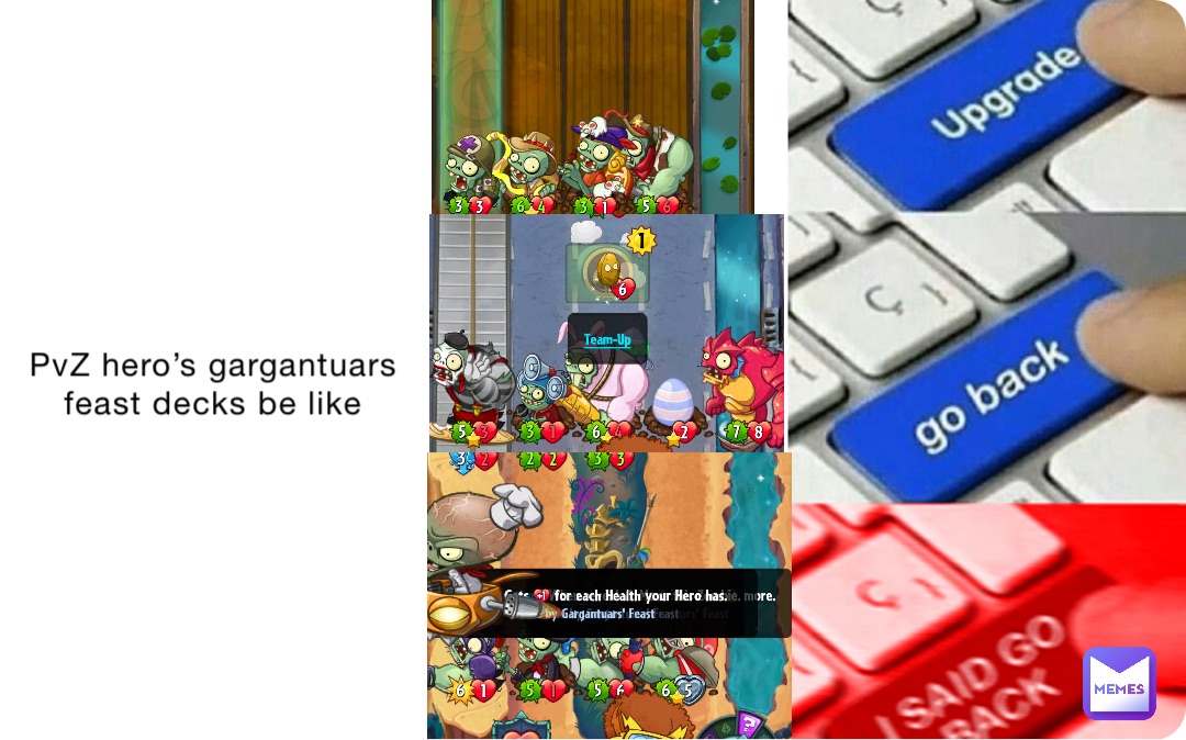 PvZ hero’s gargantuars feast decks be like