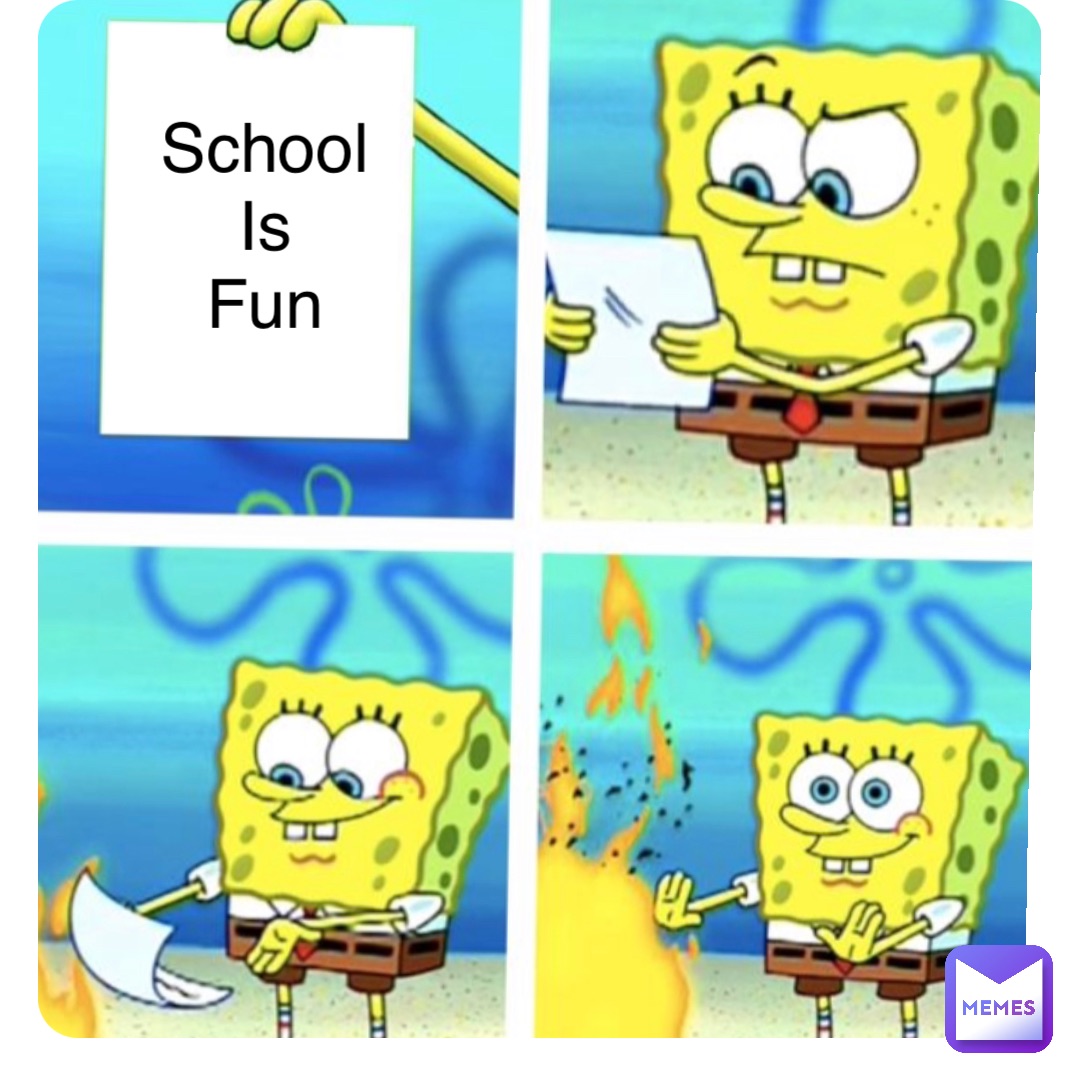 School
Is
Fun