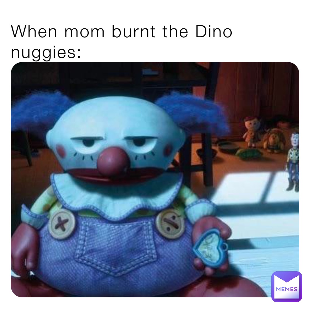 When mom burnt the Dino nuggies: