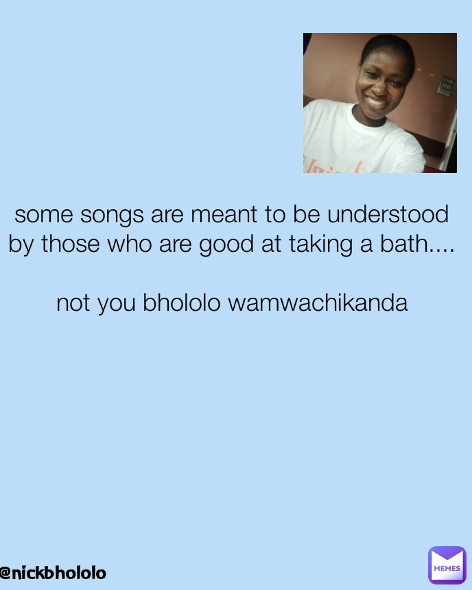 Meme by Nickbhololo
