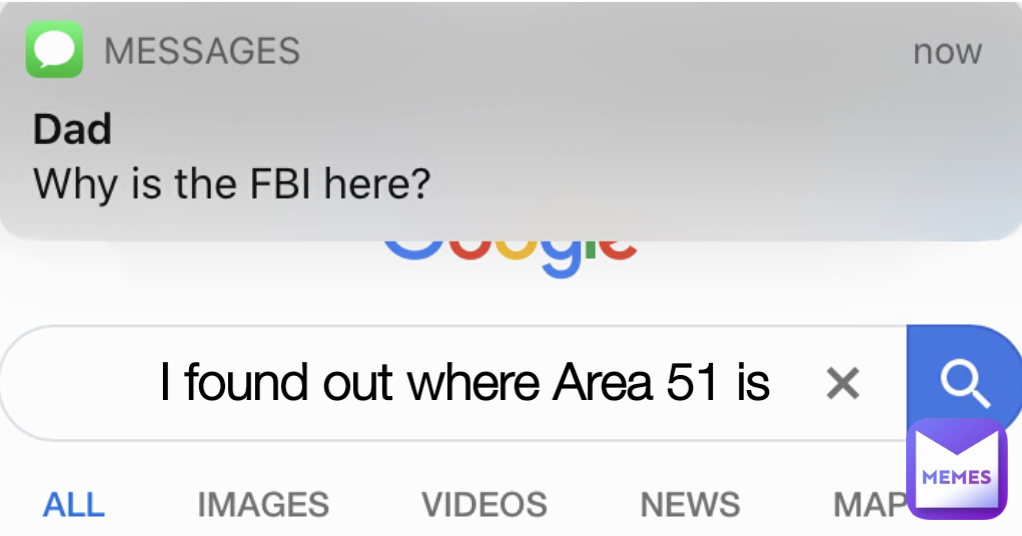 Type Text I found out where Area 51 is