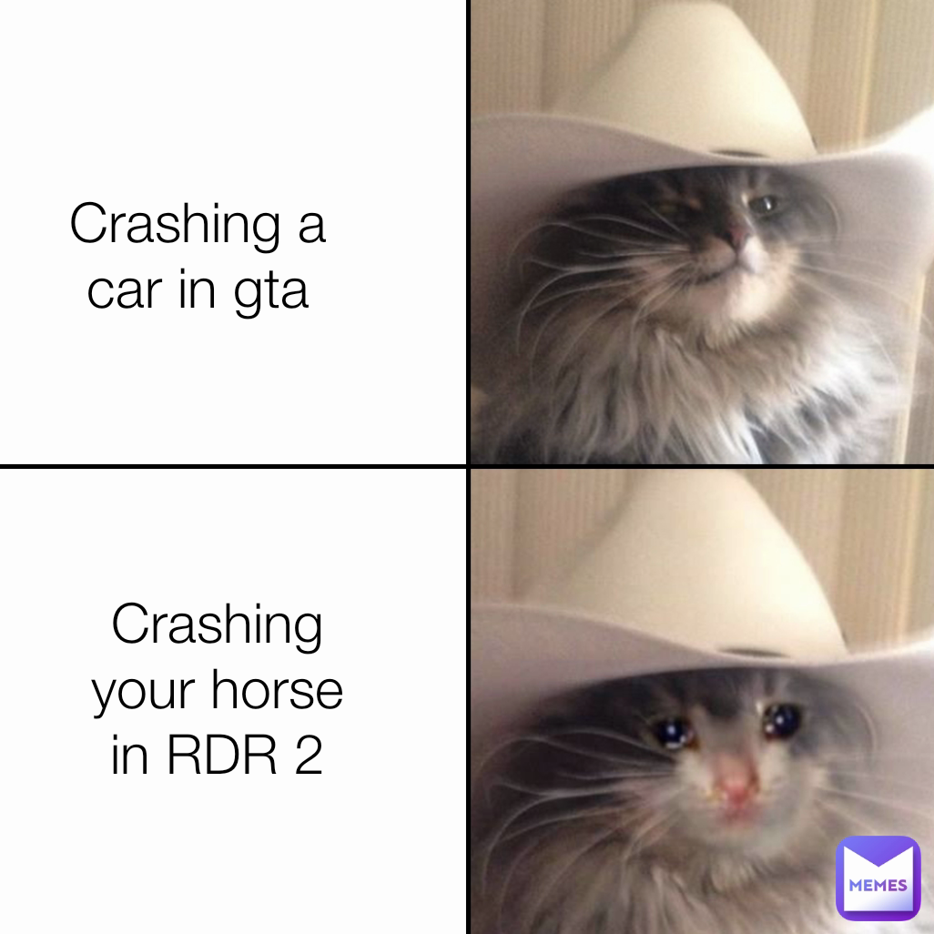 Crashing a car in gta Crashing your horse in RDR 2