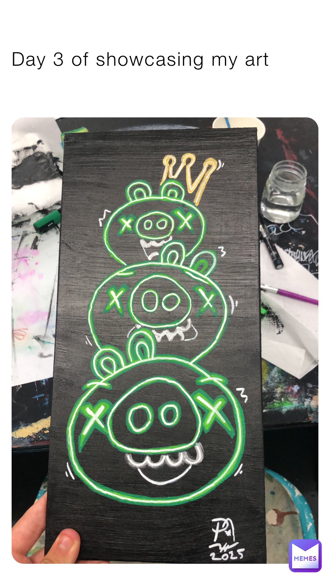Day 3 of showcasing my art
