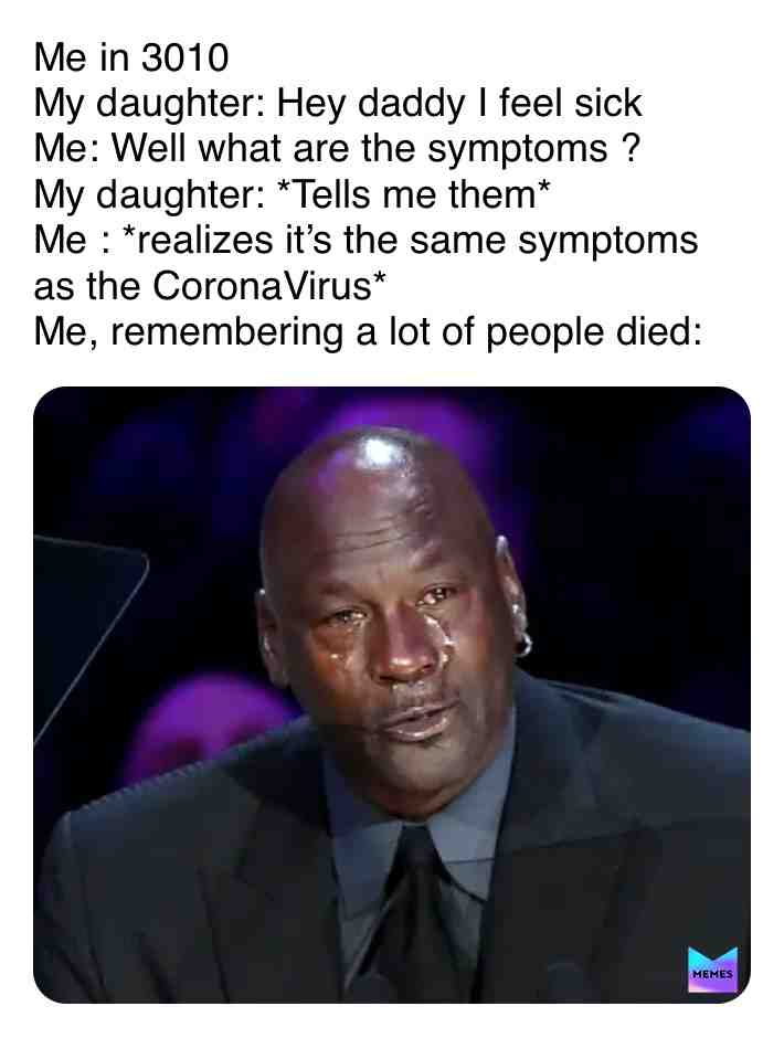 Oh god #relateable β #Corona Virus β #watchout β #scared β #confused #memes #parents