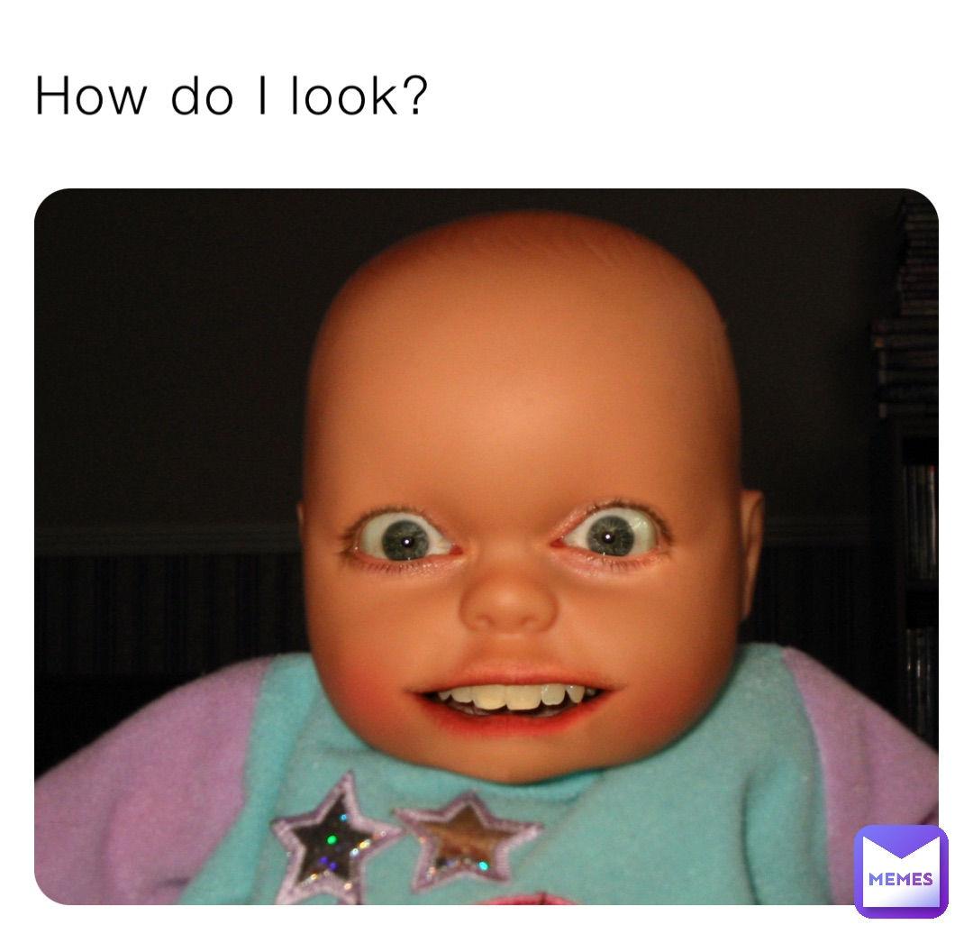 how-do-i-look-immrclean-memes