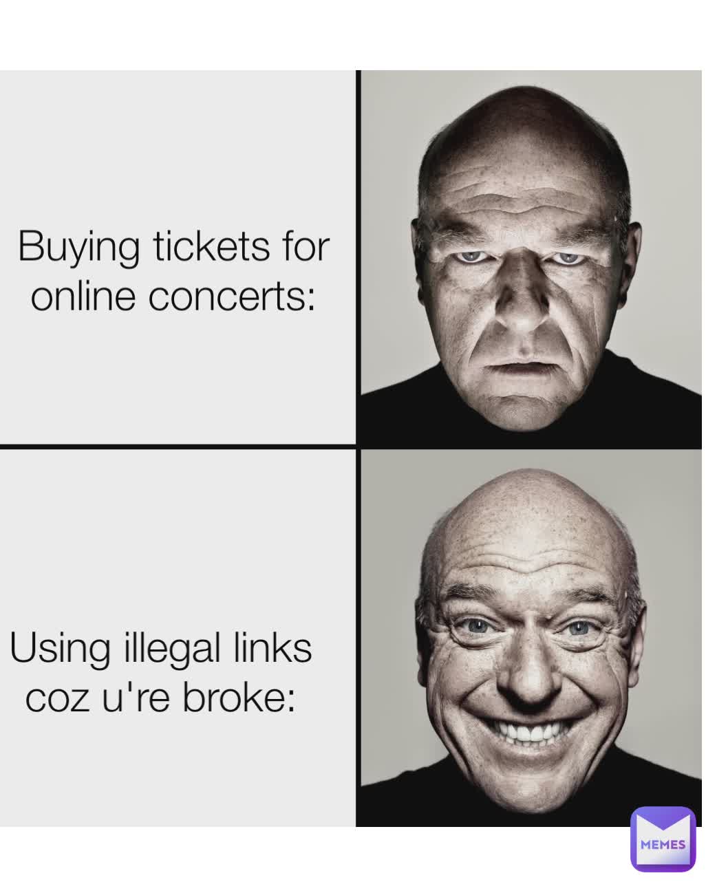 Using illegal links coz u're broke: Buying tickets for online concerts: