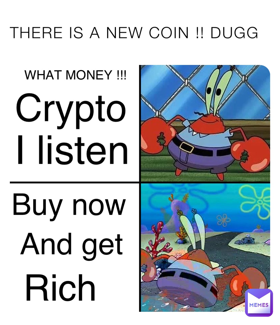 THERE IS A NEW COIN !! DUGG WHAT MONEY !!! Crypto I listen Buy now And get  Rich | @newElite | Memes